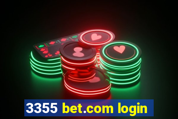 3355 bet.com login